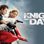 Sinopsis Knight and Day