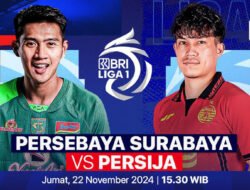 Link Nonton Live Streaming Persebaya vs Persija Jumat Sore 22 November 2024