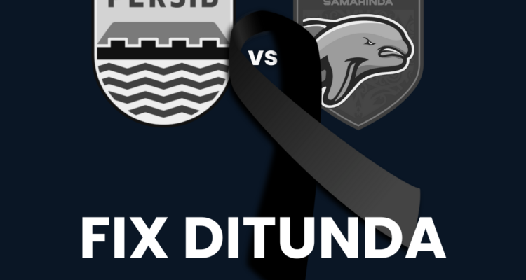 Persib vs Borneo FC Ditunda