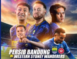 Live Streaming Persib vs Western Sydney Wanderers dan Launching Tim, Saksikan di Sini