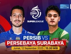 Link Nonton Live Streaming Persib vs Persebaya Pekan 5 Super League 2025/26 Bisa Diakses di Sini
